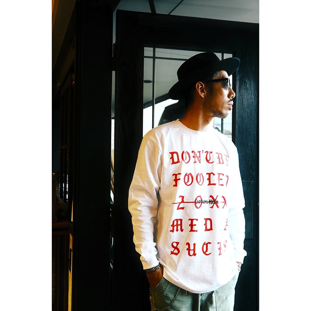 キャプテンズヘルム ドント ビー フール ロングスリーブ