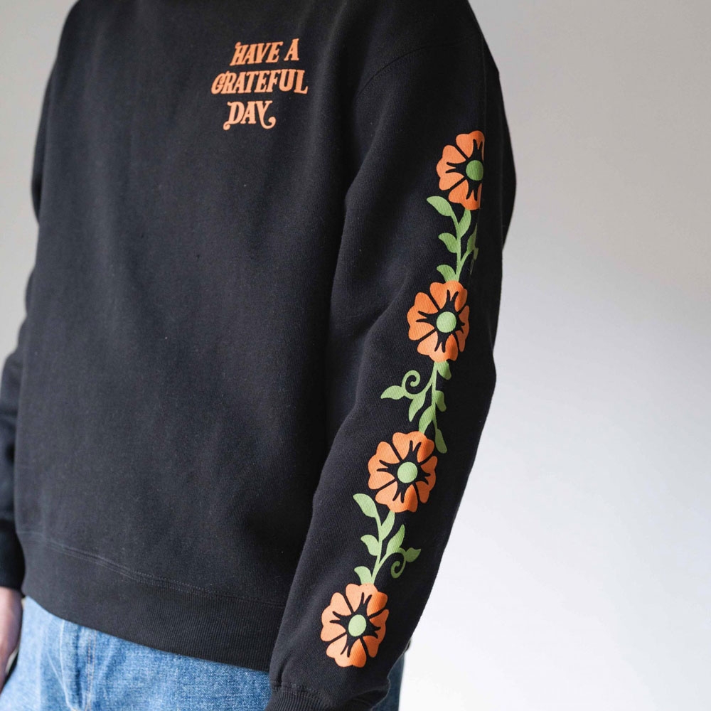 ハブ ア グレイティフル デイズ スウェットシャツ